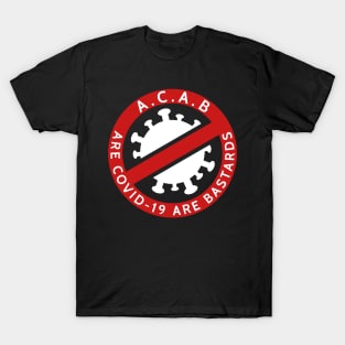 All covid-19 all bastard T-Shirt